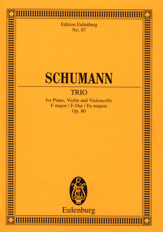 Robert Schumann - Klaviertrio  F-Dur op. 80