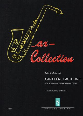 Felix Alexandre Guilmant - Cantilène pastorale op. 15