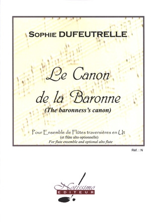 Sophie Dufeutrelle - Canon De La Baronne