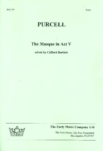 Henry Purcell - The Masque in Act 5