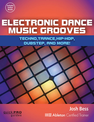 Josh Bess - Electronic Dance Music Grooves
