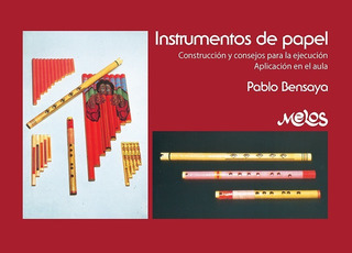 Pablo Bensaya - Pablo Bensaya: Instrumentos De Papel