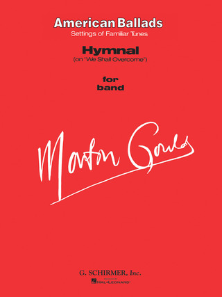 Morton Gould - Hymnal (on We Shall Overcome)