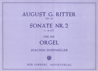 August Gottfried Ritter: Sonate e-Moll Nr. 2 op. 19