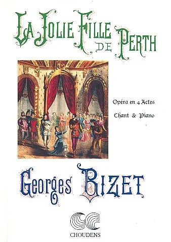 Georges Bizet - La Jolie Fille De Perth