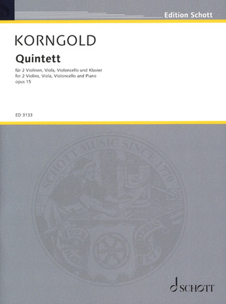 Erich Wolfgang Korngold - Quintett op. 15