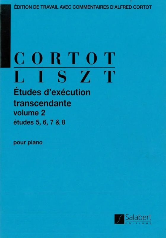 Franz Lisztet al. - Études d'exécution transcendante volume 2