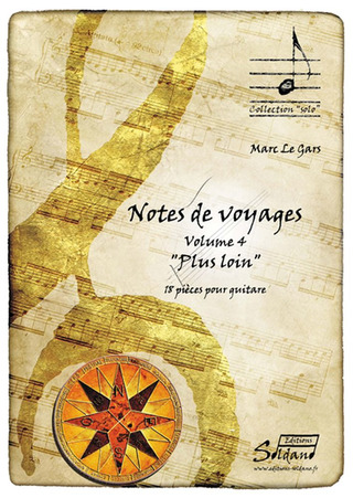 Marc Le Gars, Notes De Voyages 4 : Plus Loin Sheet Music