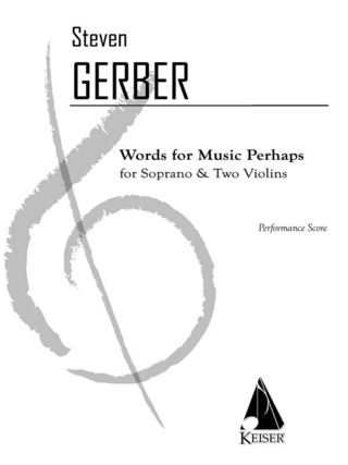 Steven Gerber: Words for Music Perhaps
