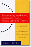 Edwin E. Gordon - Preparatory Audiation, Audiation, and..