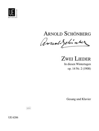 Arnold Schönberg: Zwei Lieder Nr.2: In diesen Wintertagen für Gesang und Klavier op. 14 (1907-1908)