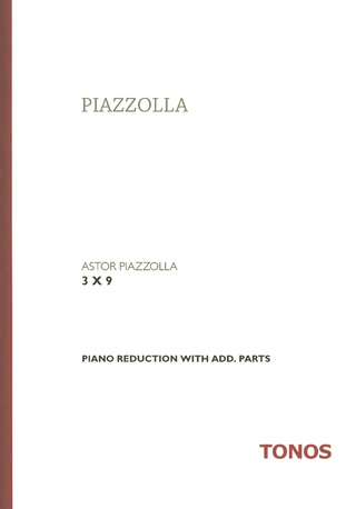 Astor Piazzolla: 3 x 9