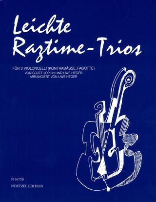 Scott Joplin - Leichte Ragtime-Trios für 3 Violoncelli (Kontrabässe, Fagotte)