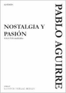 Pablo Aguirre - Nostalgia Y Pasion