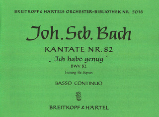 Johann Sebastian Bach - Kantate Nr. 82 e-Moll BWV 82