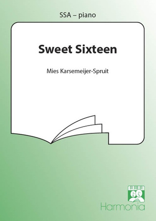 Mies Karsemeijer-Spruit - Sweet Sixteen
