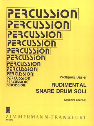 Basler Wolfgang - Rudimental Snare Drum Soli