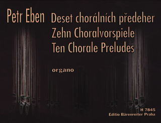 Petr Eben - Zehn Choralvorspiele