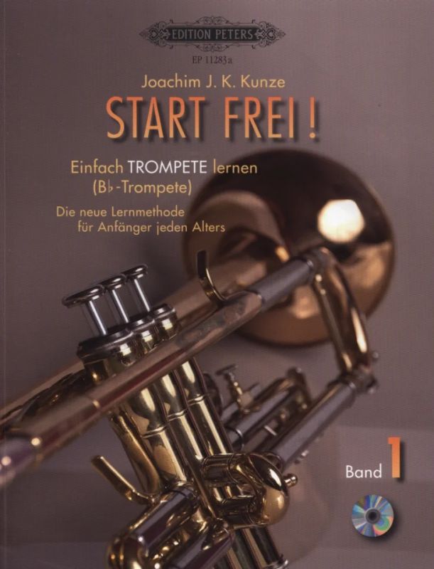 Joachim J. K. Kunze - Start frei! Einfach TROMPETE lernen (B-Trompete) 1