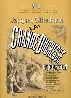 Jacques Offenbach - La Grande Duchesse de Gérolstein – Die Großherzogin von Gerolstein 2