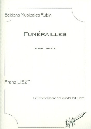 Franz Liszt - Funérailles pour Orgue
