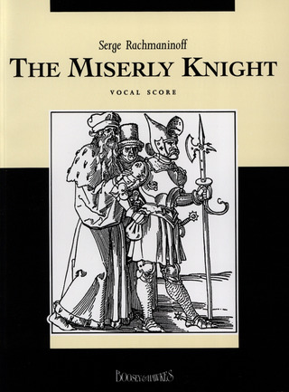 Sergei Rachmaninow - The Miserly Knight op. 24