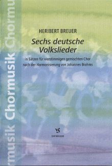 Heribert Breuer - 6 Deutsche Volkslieder