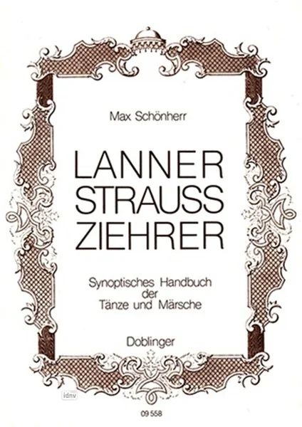 Max Schönherr - Lanner – Strauß –  Ziehrer