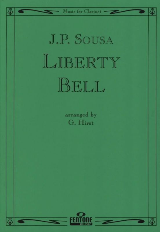 John Philip Sousa - Liberty Bell