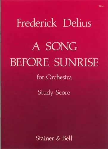 Frederick Delius - A Song Before Sunrise