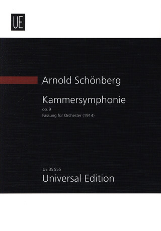 Arnold Schönberg: Kammersymphonie Nr. 1 E-Dur op. 9