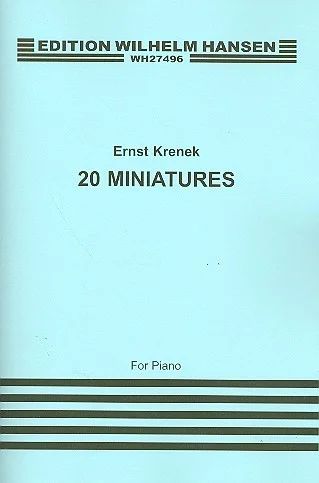 Ernst Krenek - 20 Miniatures