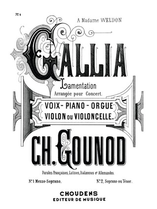 Charles Gounod - Gallia Arrangée pour Concert