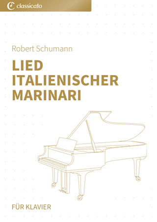 Robert Schumann - Lied italienischer Marinari