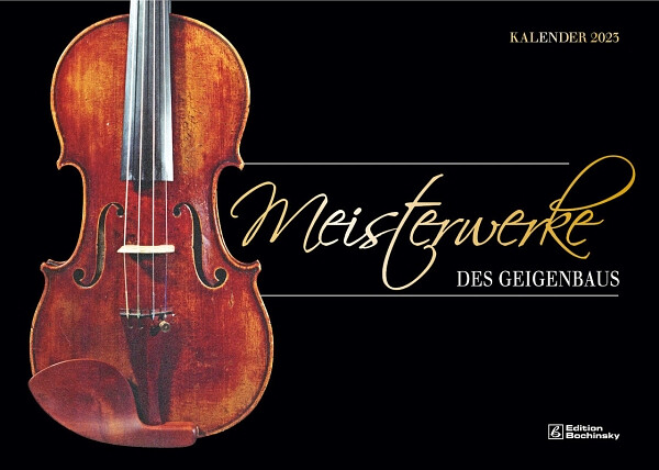 Kalender Meisterwerke des Geigenbaus 2023