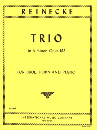 Carl Reinecke: Trio A-Moll Op 188