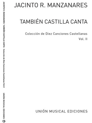 Jacinto R. Manzanares: También Castilla canta 2