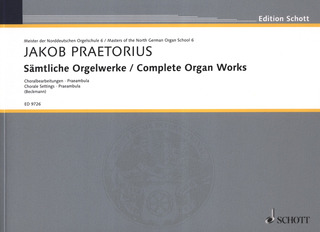 Jacob Praetorius - Sämtliche Orgelwerke