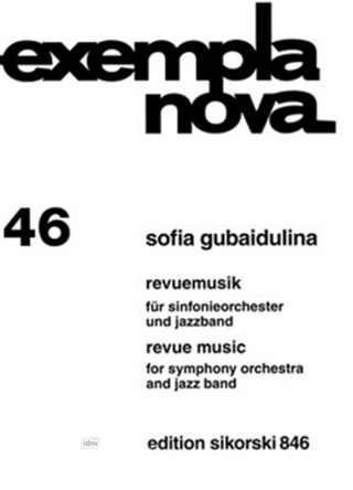 Sofia Gubaidulina - Revuemusik für Sinfonieorchester und Jazzband