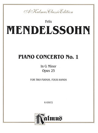 Felix Mendelssohn Bartholdy - Piano Concerto No. 1 in G Minor, Op. 25