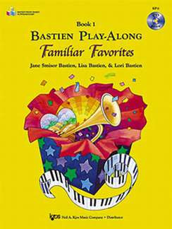 Jane Smisor Bastien - Bastien Play Along Familiar Favorites 1