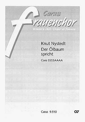 Knut Nystedt - Der Ölbaum spricht op. 177 (2003)
