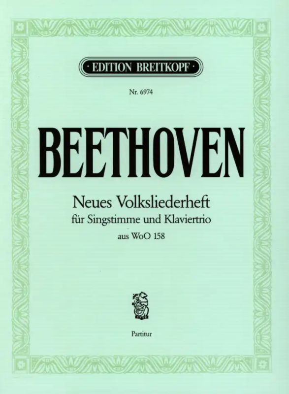 Ludwig van Beethoven - Neues Volksliederheft