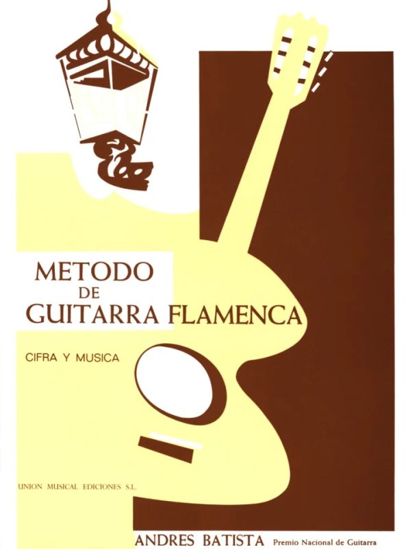 Andrés Batista - Método de guitarra flamenca