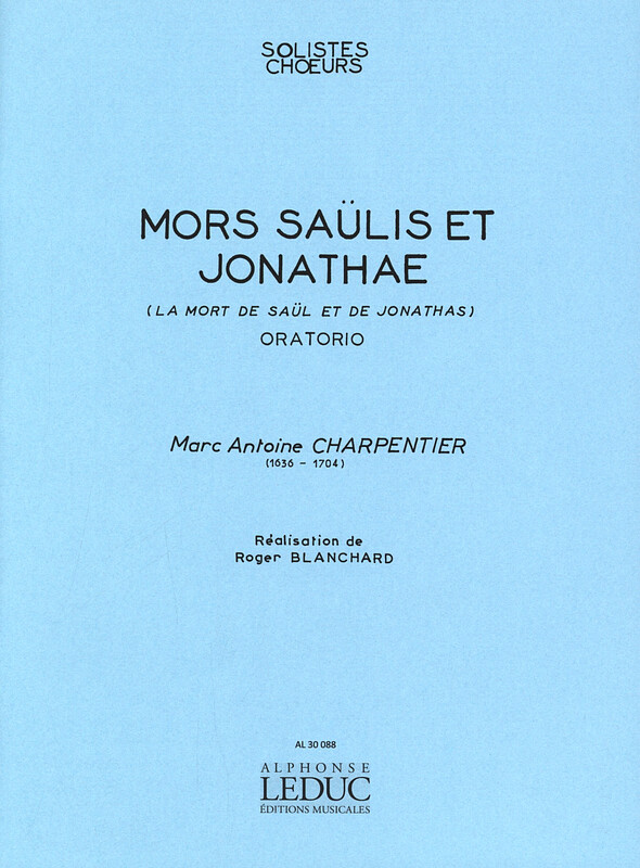 Marc-Antoine Charpentier - Mors Saulis Et Jonathae