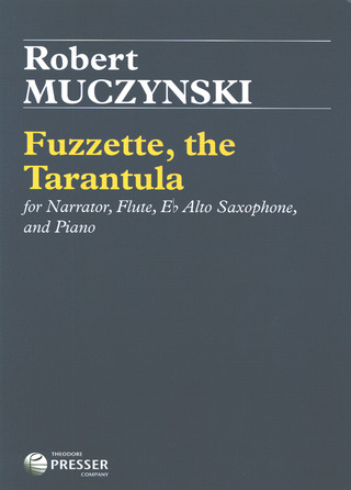 Robert Muczynski: Fuzzette, the Tarantula