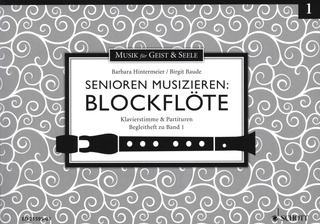 Barbara Hintermeier et al. - Senioren musizieren – Blockflöte 1
