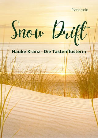 Hauke Kranz - Die Tastenflüsterin - Snow drift