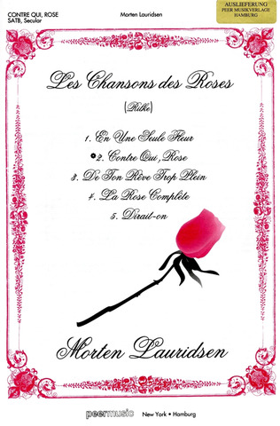 Morten Lauridsen - Contre qui rose (Les Chansons des Roses Nr. 2)
