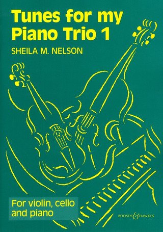 Sheila Nelson: Tunes for my Piano Trio 1
